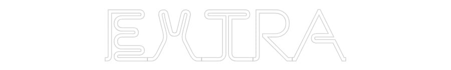 Néon sur mesure : Extra