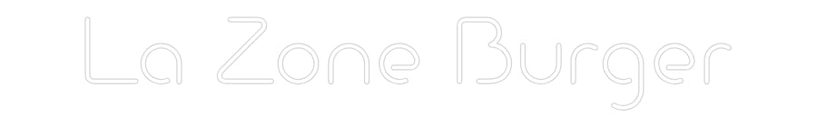 Néon sur mesure : La Zone Burger