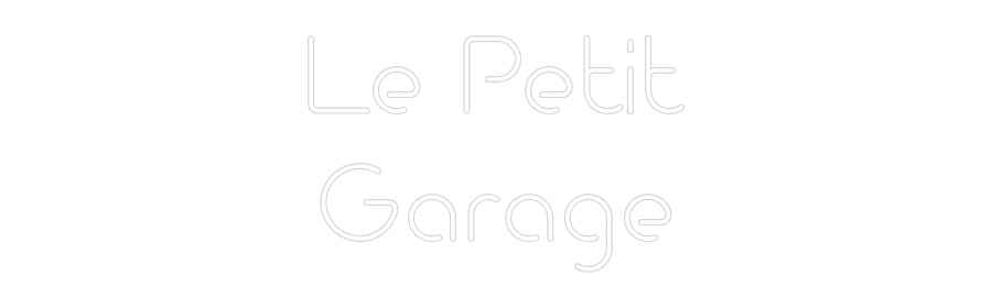 Néon sur mesure : Le Petit
Gar...