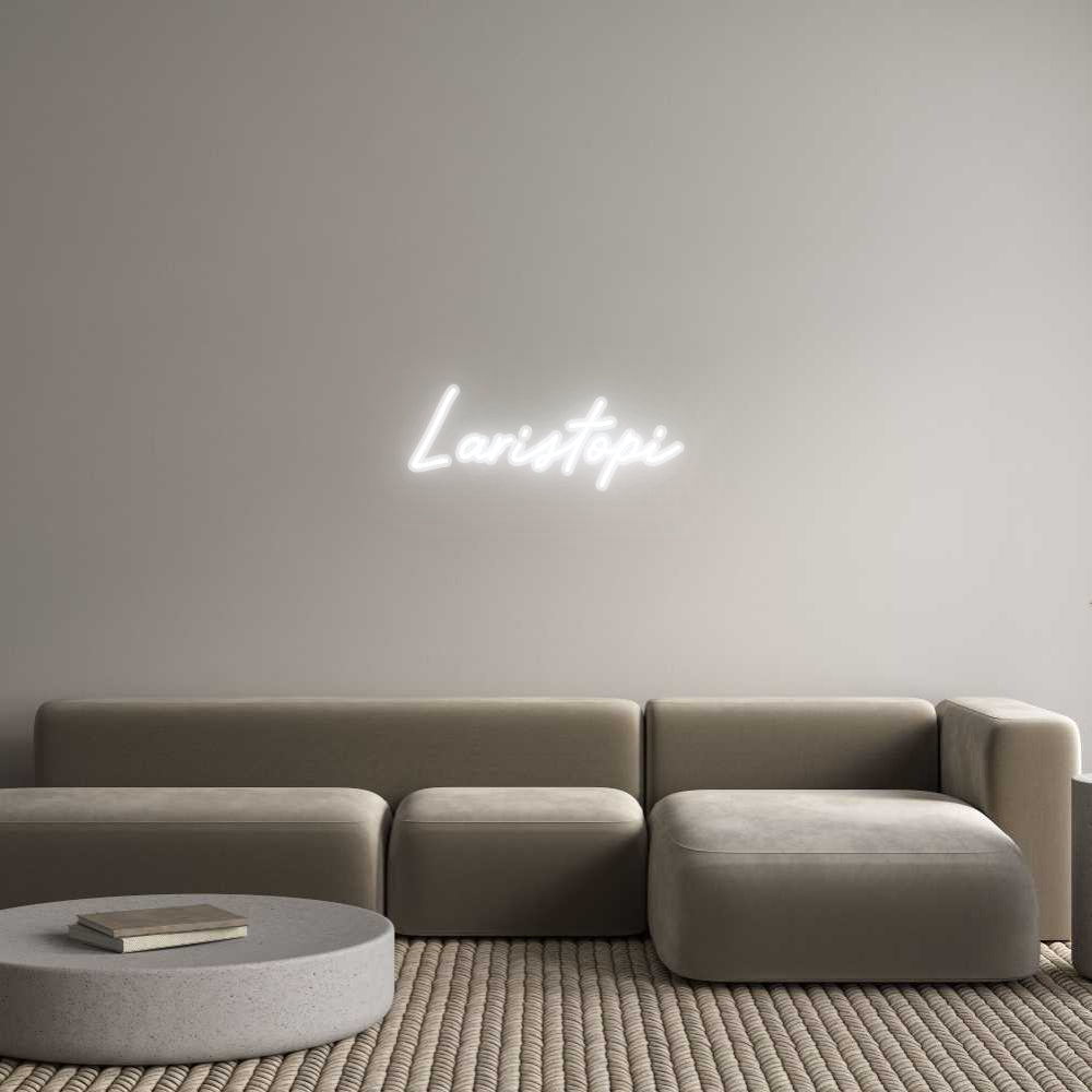 Néon sur mesure : Laristopi